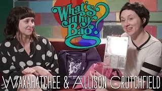 Waxahatchee & Allison Crutchfield - What's in My Bag?