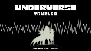 Underverse OST - Tangled [Metal Remix by NyxTheShield]