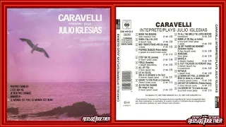 CARAVELLI   PLAY JULIO IGLESIAS