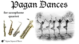 Pagan Dances for Saxophone Quartet - Score Video