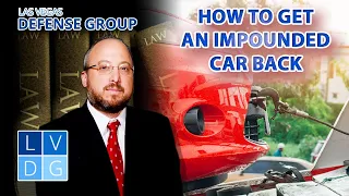 How to Get Back an Impounded Car in Nevada