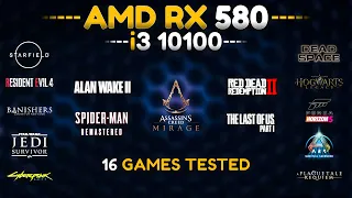 10th Gen i3 10100 + RX 580 in 2024 - 16 Games Tested