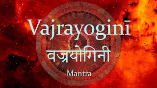 VAJRAYOGINI MANTRA | वज्रयोगिनी मन्त्र | - Anup Panthi