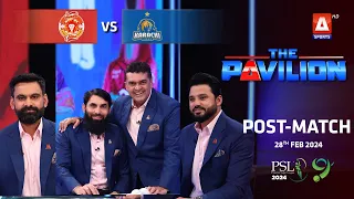 The Pavilion | Karachi Kings vs Islamabad United (Post-Match) Expert Analysis | 28 Feb 2024 | PSL9