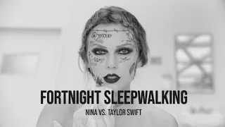 Fortnight Sleepwalking [NINA Vs. Taylor Swift ft. Post Malone] (Marc Johnce Mashup)