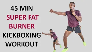 45 Minute SUPER FAT BURNER KICKBOXING WORKOUT For Slimming Down