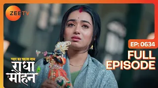 Mohan ने Tulsi से माँगा मंगलसूत्र | Pyar Ka Pehla Naam Radha Mohan | Full Ep 634  Zee TV  5 Feb 2024