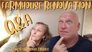 No 72.FARMHOUSE RENOVATION Q&A