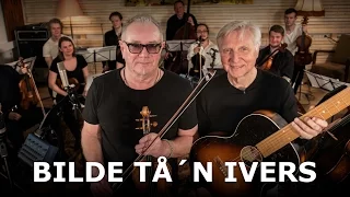 MUSIKKVIDEO: Bilde tå'n Ivers [OFFISIELL NYINNSPILLING]