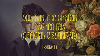 BENNETT - Vois sur ton chemin (Techno Mix) [Official Visualizer]