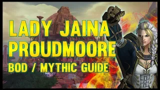 Lady Jaina Proudmoore Mythic Guide - FATBOSS