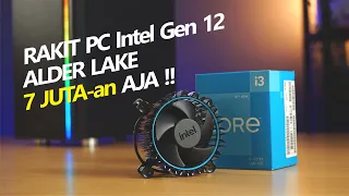 Rekomendasi Rakit PC Intel Gen 12 Alder lake,  Rp 7 juta-an !