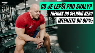 INTENZITA TRÉNINKU | Co je nejlepší pro svalový růst? Trénink do selhání nebo 70-80% intenzity?