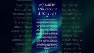 Aquarius♒️ Horoscope for March 10th 2023 #aquarius #astrology #love #zodiac #horoscope #universe