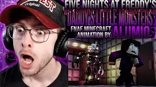 Vapor Reacts #1068 | FNAF MINECRAFT ANIMATION "Daddy's Little Monsters" by Alumio REACTION!!