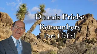 Dennis Priebe Remembers--Part 1