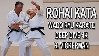 Rohai Kata - Wado Ryu Karate - Deep Dive 4K