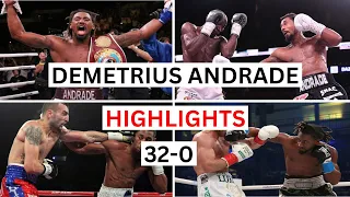 Demetrius Andrade (32-0) Highlights & Knockouts