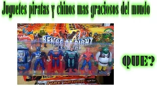 Juguetes Chinos y piratas mas graciosos del mundo