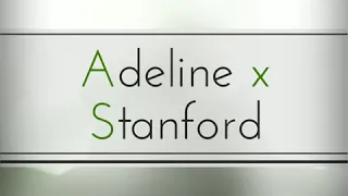 Adeline x Stanford