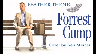 Feather Theme - Forrest Gump cover by Ken Mercer