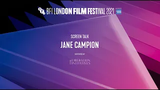 JANE CAMPION Screen Talk - Accessible version | BFI London Film Festival 2021