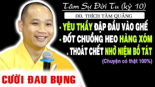 CƯỜI ĐAU BỤNG ! Sư Thầy TỪ CHỐI tình cảm Cô Gái ĐẬP ĐẦU vào ghế, Xe Tông không chết NHỜ NIỆM BỒ TÁT.