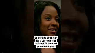 She Friend Zoned him for 7 yrs, he slept with her friend now guess who mad!