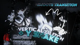 Vertical Glitch + Y Shake + Smooth Manga Transition | Capcut tutorial | #capcuttutorial