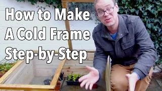 How to Make A Cold Frame Step-by-Step