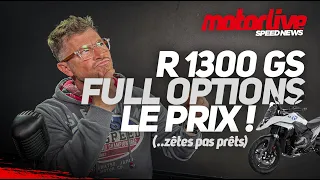 LE PRIX BMW R 1300 GS FULL OPTIONS ! 😮‍💨 | SPEED NEWS