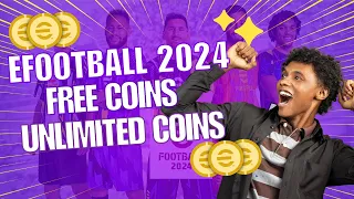 how to get free coins in efootball 2024!! 100% Working Method