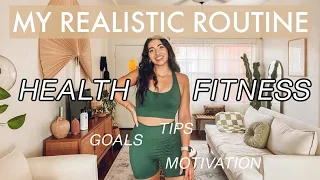 Realistic Health & Fitness Routine, Goals & Tips | From a normal girl trying to live her best life