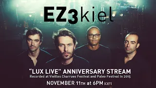 EZ3kiel "LUX Live" Anniversary Stream HD (Full Show)