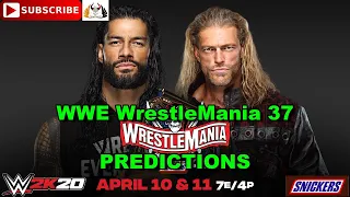 WWE WrestleMania 37 Universal Championship Roman Reigns vs. Edge Predictions WWE 2K20