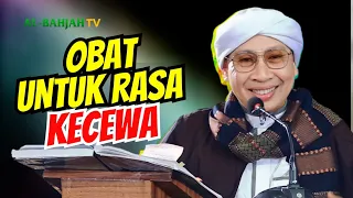 SAAT HATI PENUH DENGAN KEKECEWAAN. INGAT INI❗ | Buya Yahya