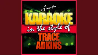 Ladies Love Country Boys (In the Style of Trace Adkins) (Instrumental Version)