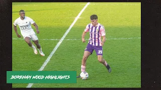 📺 HIGHLIGHTS | Boreham Wood 1-0 Yeovil Town