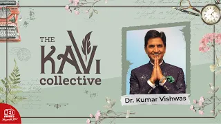 Dr. Kumar Vishwas at The Kavi Collective