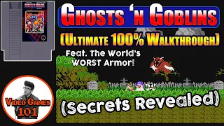 Ghosts 'n Goblins Walkthrough | 100% Guide | Video Games 101