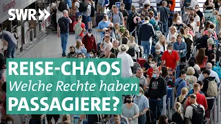 Stornierte Flüge und Wartezeiten - Welche Rechte haben Verbraucher? | Marktcheck SWR