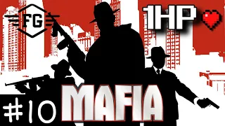 Mafia 1 - 1HP MOD (OHKO) | #10 | @FlyGunCZ