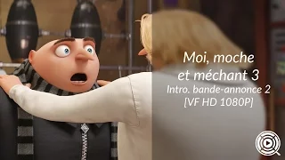 Moi, moche et méchant 3 - Introduction bande-annonce 2 [VF HD 1080P]