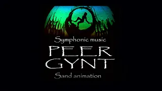 Peer Gynt - symphonic music & sand animation.