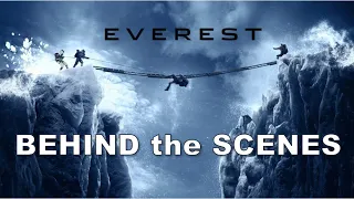 Making of EVEREST - Behind the Scenes with the Real Climbers, Actors, and Locations