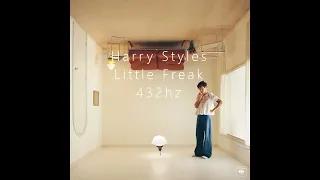 Harry Styles - Little Freak | 432hz