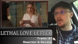 LETHAL LOVE LETTER: Trailer #1 Reaction & Review