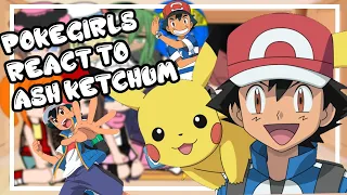 Pokegirls react to Ash Ketchum (-Bonnie) 1/? | Bad English |