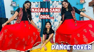 Nagada Sang Dhol | Dance Cover | A Dance Combo with my Cousin