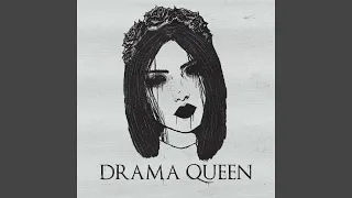 Drama Queen